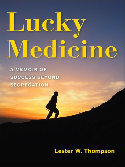 Title details for Lucky Medicine by Lester W. Thompson - Available